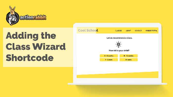 Configuring the Class Wizard Shortcode